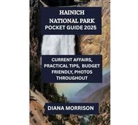 HAINICH NATIONAL PARK POCKET GUIDE 2025: "Explore Germany’s Historic Beech Forest: Animals, Pathways, and Enduring Serenity in the Center of Thuringia"