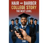 Hair And Barber College Story-The Next Level