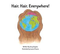 Hair, Hair, Everywhere!