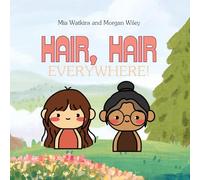 Hair Hair, Everywhere