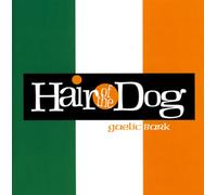 Hair Of The Dog - Gaelic Bark