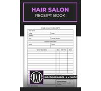 Hair Salon Receipt Book: Hair Stylist Client Receipt Form | 50 Forms Single-Sided Sheets
