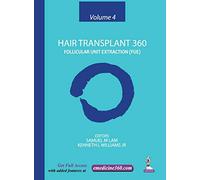 Hair Transplant 360: Volume 4: Follicular Unit Extraction
