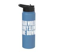 Hair Would Only Slow Me Down Funny Bald Humor Pun Stainless Steel Insulated Water Bottle