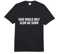 Hair Would Only Slow Me Down Sarcástico Corredor Calvo Comfort Colors Adult Heavyweight T-Shirt