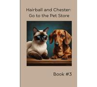 Hairball and Chester: Go to the Pet Store