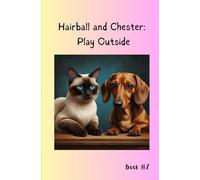 Hairball and Chester: Play Outside