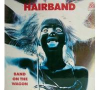 Hairband - Band on the Wagon - Ltd. Edn. (Red Vinyl)