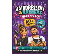 Hairdressers and Barbers Wordsearch: Wordsearch puzzle book for Hairdressers and Barber salons, 6x9inches, 110pages, 50+ puzzles, solutions included, easy read print.