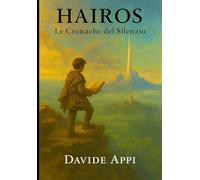 HAIROS Le Cronache del Silenzio