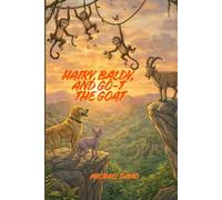 Hairy, Baldy, and Go-T the Goat (Hairy and Baldy's Jungle Adventures)