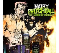 Hairy Phlegmball - Sound Of Mucus Ii