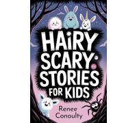 Hairy Scary Stories for Kids