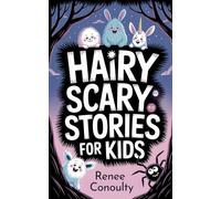 Hairy Scary Stories for Kids