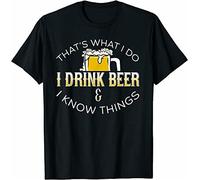 HAIT New Limited Thats What We Do I Drink Beer Know Things Beer T-Shirt Black(Small)