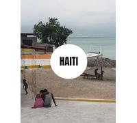 HAITI (Hombre Negro International-One man. Every border. Endless perspective.)