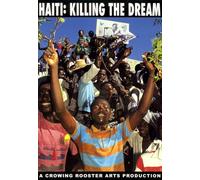 Haiti: Killing the Dream