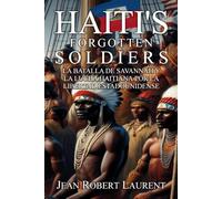 Haiti’s Forgotten Soldiers: La batalla de Savannah y la lucha haitiana por la libertad estadounidense