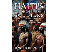 Haiti’s Forgotten Soldiers: La batalla de Savannah y la lucha haitiana por la libertad estadounidense