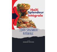 Haiti Splendeur intégrale: 1 (Poesie)