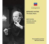 Haitink,Bernard - Bernard Haitink - The Early Years