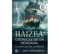 Haizea: crónicas de un vendaval: Al otro lado del Atlántico