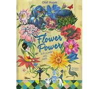 Hajek, Olaf - Flower power. La forza gentile delle piante. Ediz. a colori