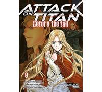 Hajime Isayama Attack on Titan - Before the Fall 8: Die mitreißen (Tapa blanda)
