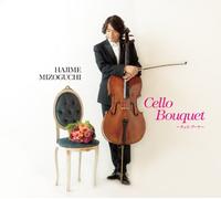 HAJIME MIZOGUCHI - Cello Bouquet