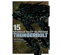Hajime, Yatate - Mobile Suit Gundam Thunderbolt, Vol. 15: Volume 15