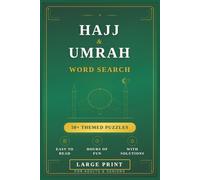 Hajj and Umrah Word Search: 50+ Large Print Islamic Themed Puzzles for Adults and Seniors | Easy to Read Word Find Book with Solutions (Islamic Activity & Coloring Collection)