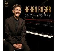 Hakan Basar - On Top of The Roof