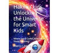 Hakima kids Unlocking the Universe for Smart Kids