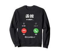 Hakodate & # 8217 & # 8217 Está Llamando y Debo IR a Jap Sudadera