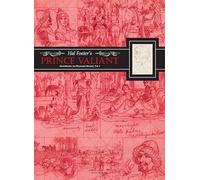 HAL FOSTERS PRINCE VALIANT SKETCHB HC 01 ILLUSTRATED MEMOIR: Volume 1