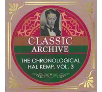 Hal Kemp - Chronological Hal Kemp Volume 3 1929-1931
