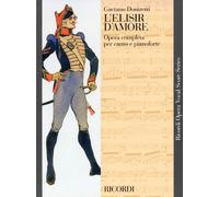 Gaetano donizetti : l'elisir d'amore - testo cantato in italiano - chant et piano: Vocal Score (Ricordi Opera Vocal Score)