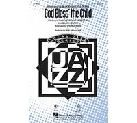 Hal Leonard God Bless' The Child SAB by Billy Holiday Arranged by Steve Zegree