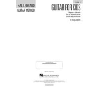 Hal Leonard Guitar Method - Guitar for Kids 2: A Beginner's Guide with Step-by-Step Instruction for Acoustic and Electric Guitar