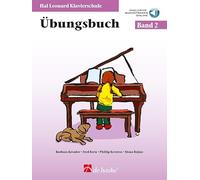 Hal Leonard Klavierschule - Übungsbuch - Band 2 | Einfache Klaviernoten | Piano-Notenbuch für Anfänger bis Fortgeschrittene | Klavier-Songbook mit Schwerpunkt auf Technik, Übung und Lesekompetenz