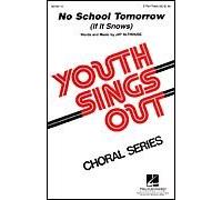 Hal Leonard No School Tomorrow (If It Snows) 2-Part composed by Jay Althouse