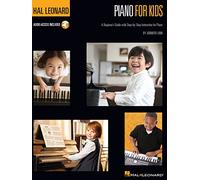Hal leonard piano for kids piano +enregistrements online: A Beginner's Guide with Step-by-Step Instructions for Piano (Hal Leonard Piano Method)