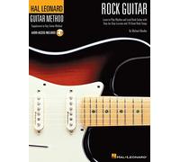 Hal Leonard Rock Guitar Method: Learn to Play Rhythm and Lead Rock Guitar with Step-by-Step Lessons and 70 Great Rock Songs (Hal Leonard Guitar Method (Songbooks))