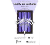 Hal Leonard Seventy Six Trombones (from Meredith Willson's The Music Man) SATB arranged by Ed Lojeski