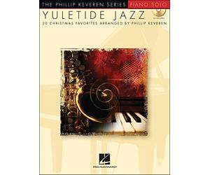Hal Leonard Yuletide Jazz - 20 favoritos de Navidad arreglados por Phillip Keveren Libro/CD arreglado para piano solo