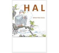 Hal the Vegetarian Hawk: A heartwarming story about kindness, courage and being proud to be different
