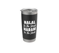Halal En Las Calles Haram En Las Sábanas Divertido Islam Musulmán Vaso térmico de acero inoxidable de doble pared