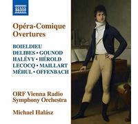 Charles Gounod Opéra-Comique Overtures: Boieldieu/Delibes/Gounod/Halévy/... (CD)