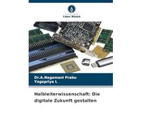 Halbleiterwissenschaft: Die digitale Zukunft gestalten