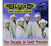 Halcones De San Luis - Dos Decadas De Sentir